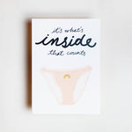Its Whats Inside That Counts Undies Card