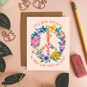 Peace and Love Flowers Birthday Card