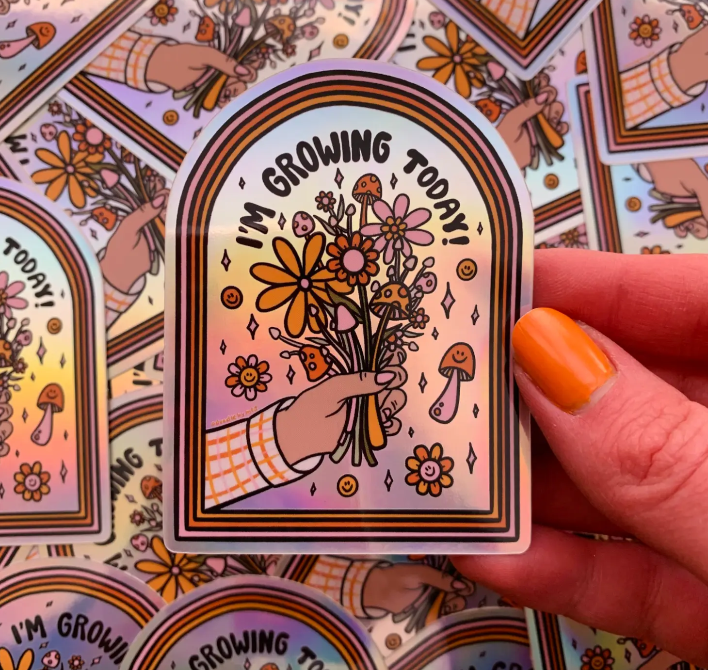 I'm Growing Today Holo Sticker