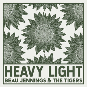 Beau Jennings & The Tigers - Heavy Light 12" LP
